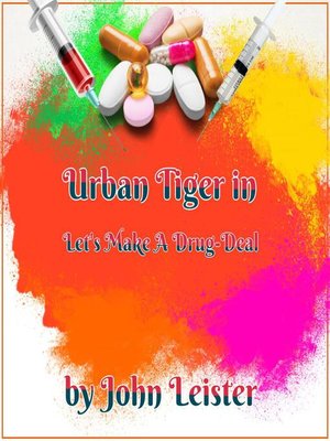 cover image of Urban Tiger in Let's Make a Drug-Deal